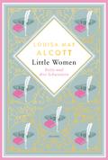 Louisa May Alcott, Little Women. Betty und ihre Schwestern - Erster und zweiter Teil. Schmuckausgabe mit Goldprägung
