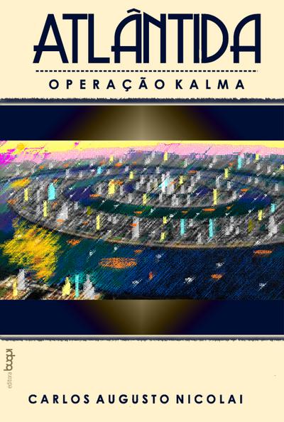 Atlântida: operação Kalma