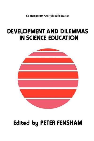 Developments And Dilemmas In Science Education