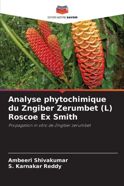 Analyse phytochimique du Zngiber Zerumbet (L) Roscoe Ex Smith