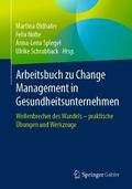 Arbeitsbuch zu Change Management in Gesundheitsunt