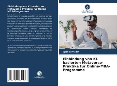 Einbindung von KI-basierten Metaverse-Praktika für Online-MBA-Programme