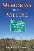 Memorias De Un Pollero