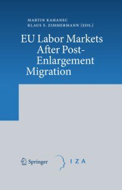 EU Labor Markets After Post-Enlargement Migration