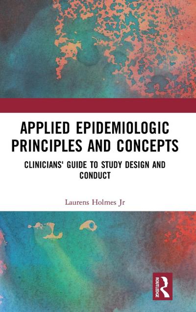 Applied Epidemiologic Principles and Concepts