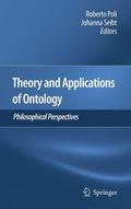 Theory and Applications of Ontology: Philosophical Perspectives