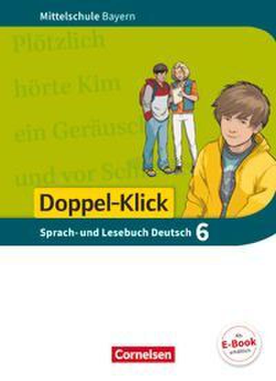 Doppel-Klick - Das Sprach- und Lesebuch - Mittelschule Bayern - 6. Jahrgangsstufe