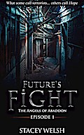 Future’s Fight: The Angels of Abaddon