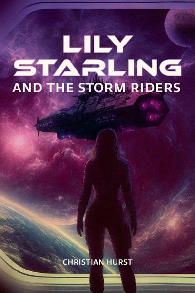 Lily Starling and the Storm Riders
