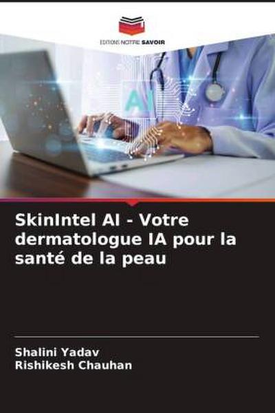 SkinIntel AI - Votre dermatologue IA pour la santé de la peau