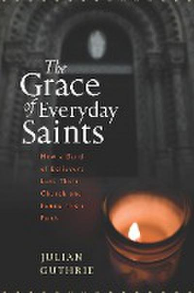 Grace of Everyday Saints