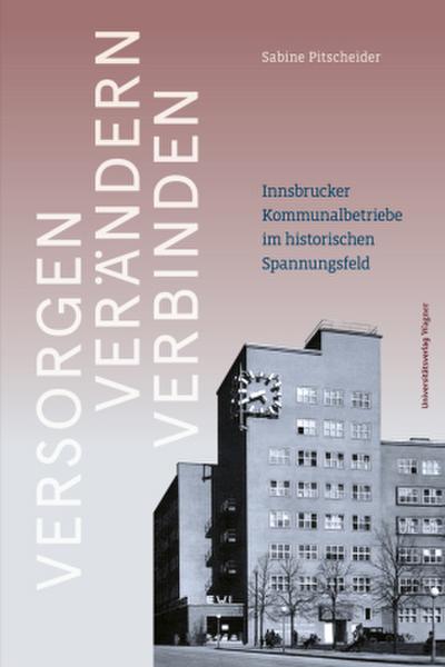 Versorgen - Verändern - Verbinden