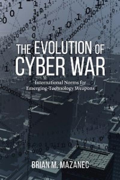 Evolution of Cyber War
