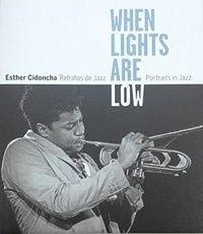 Esther Cidoncha: When Lights Are Low