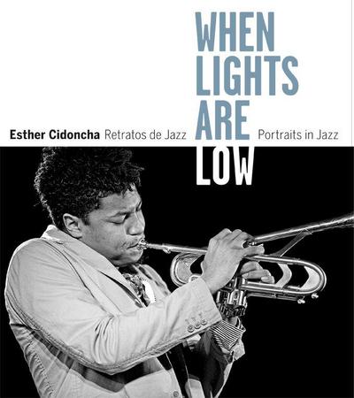 Esther Cidoncha: When Lights Are Low