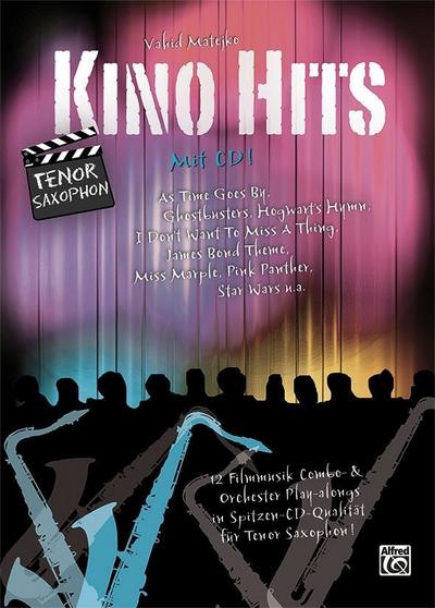 Kino Hits für Tenor-Saxophon, m. 1 Audio-CD