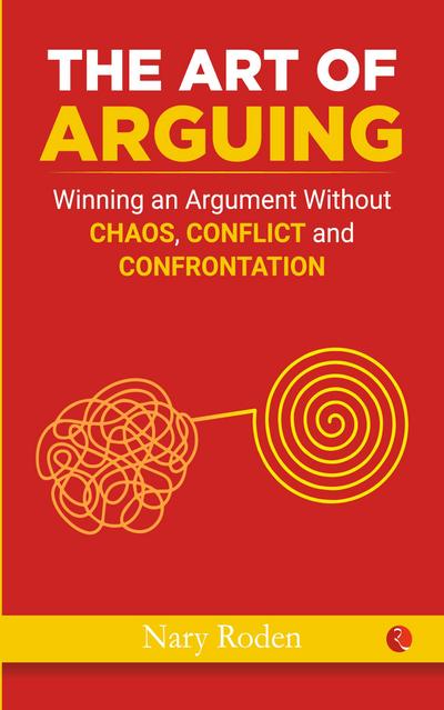 THE ART OF ARGUING