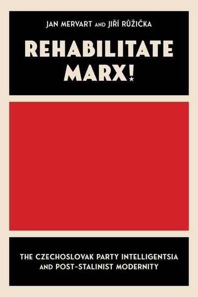 Rehabilitate Marx!