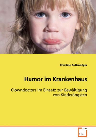 Humor im Krankenhaus - Christine Außerwöger