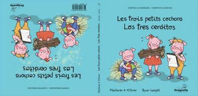 Les Trois Petits Cochons / Los Tres Cerditos