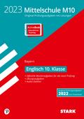 STARK Original-Prüfungen und Training Mittelschule M10 2023 - Englisch - Bayern
