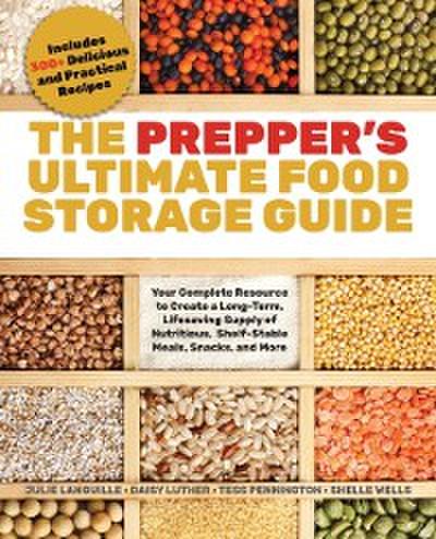 Prepper’s Ultimate Food Storage Guide