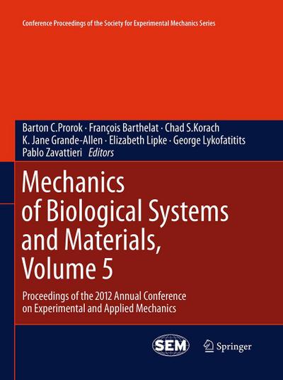 Mechanics of Biological Systems and Materials, Volume 5