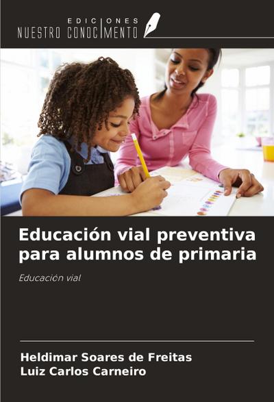Educación vial preventiva para alumnos de primaria