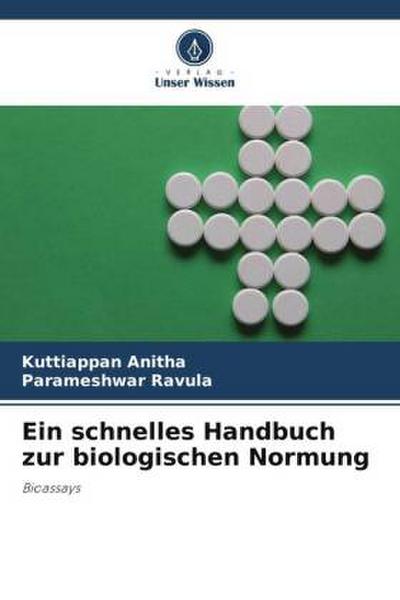 Ein schnelles Handbuch zur biologischen Normung