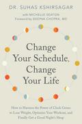 Change Your Schedule, Change Your Life