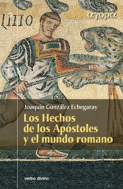 Los hechos de los apostoles y el mundo romano