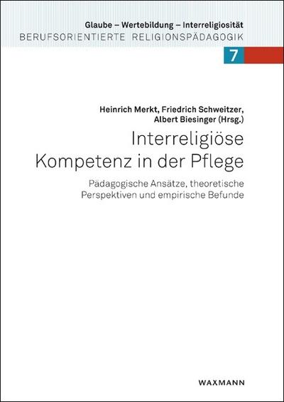 Interreligiöse Kompetenz in der Pflege