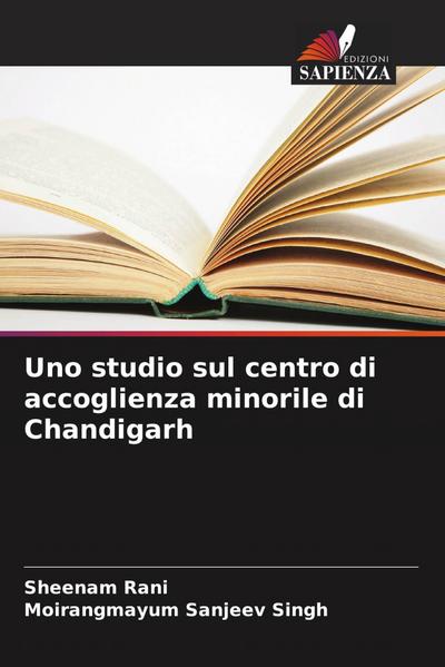 Uno studio sul centro di accoglienza minorile di Chandigarh