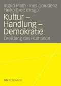 Kultur - Handlung - Demokratie