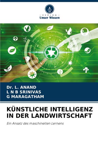 KÜNSTLICHE INTELLIGENZ IN DER LANDWIRTSCHAFT