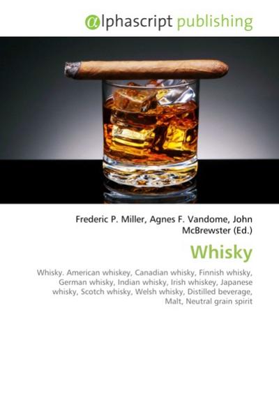Whisky - Frederic P. Miller