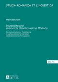 Inszenierte und elaborierte Mündlichkeit bei ̵