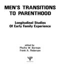 Men’s Transitions To Parenthood