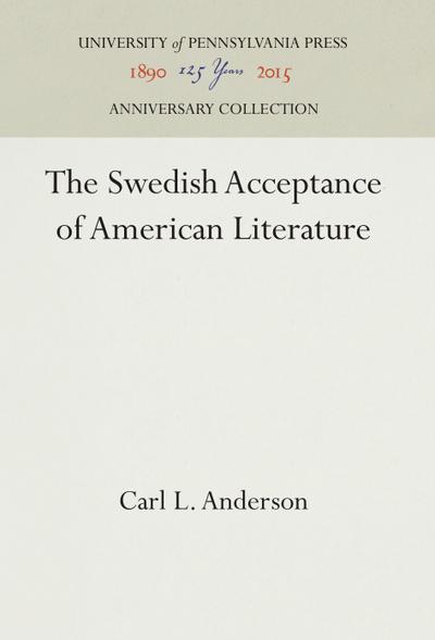 The Swedish Acceptance of American Literature