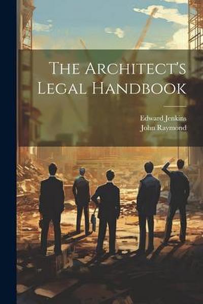 The Architect’s Legal Handbook
