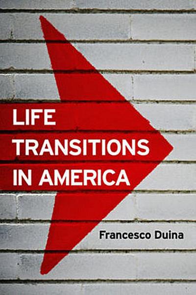 Life Transitions in America