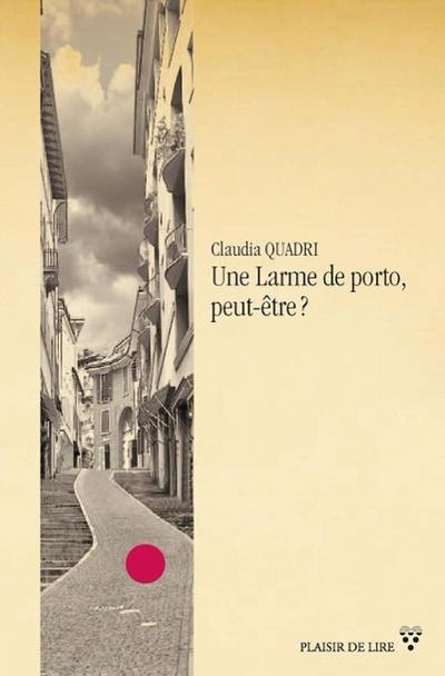 Une Larme de porto, peut-être ?
