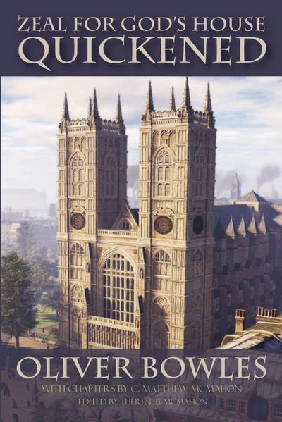 Zeal for God’s House Quickened