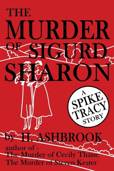 The Murder of Sigurd Sharon