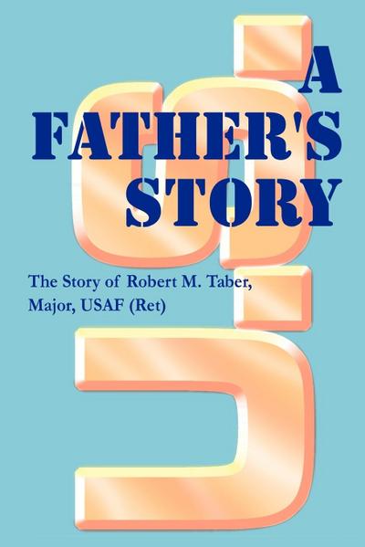 A Father’s Story