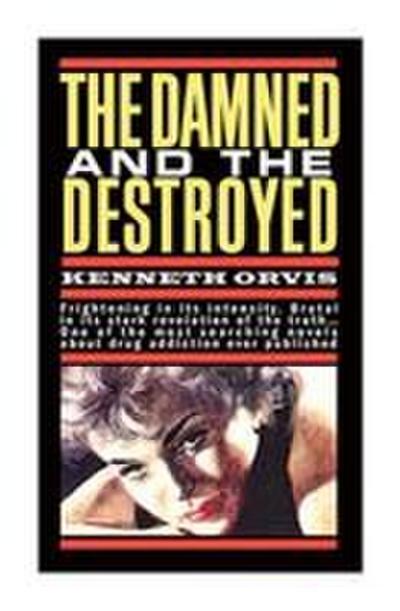 The Damned and the Destroyed