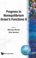 PROGRESS IN NONEQUILIBRIUM GREEN’S FUN..