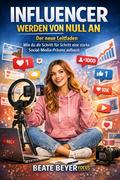 Influencer werden von Null an