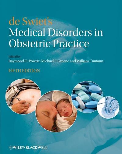 de Swiet’s Medical Disorders in Obstetric Practice