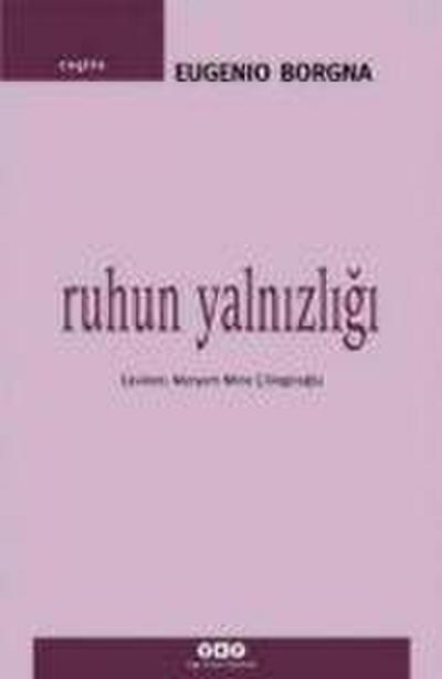 Ruhun Yalnizligi